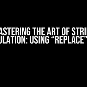 Mastering the Art of String Manipulation: Using “replace” in C++